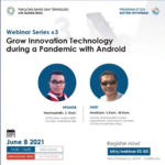 Webinar Prodi Sistem Informasi : Grow Innovation Technology During A Pandemic with Android